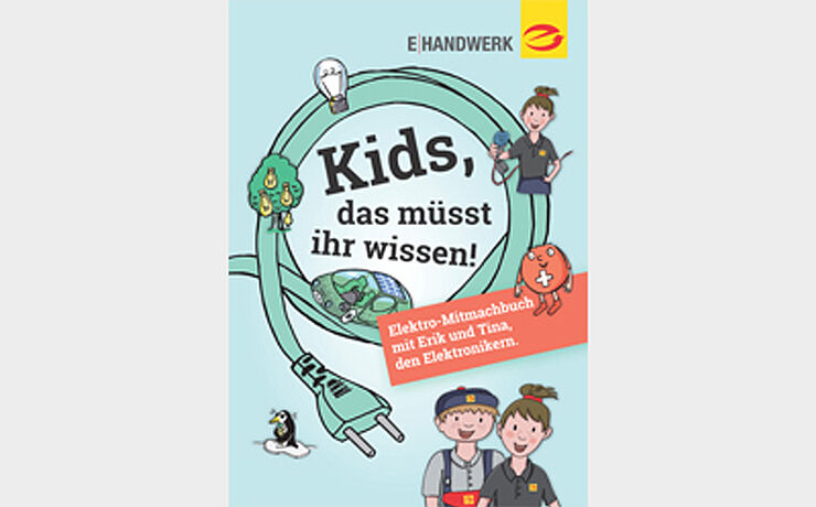 Neues Bilder- und Rätselheft für Kinder: Mit Erik und Tina die Welt der Elektro-Handwerke kennenlernen